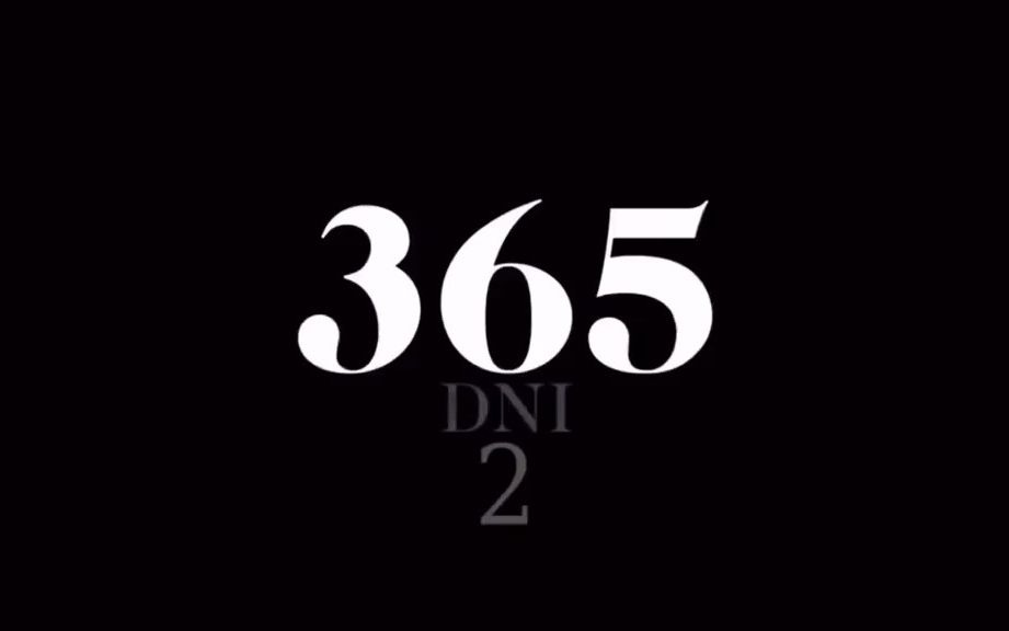 一口气刷完三部365 dni是什么感受